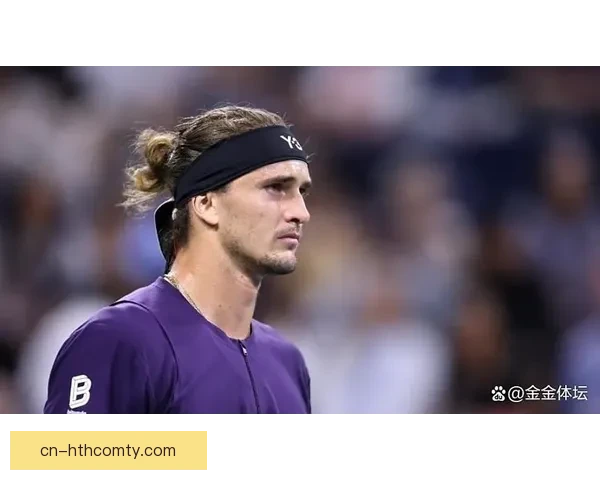 兹维列夫苦战三盘爆冷出局 言及退役计划 兹维列夫苦战三盘爆冷出局 言及退役计划